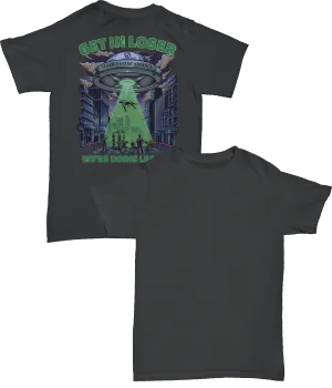 UFO: Get in loser, we're doing leg day (Back print) T-shirt (UK)